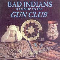 Bad Indians tribute