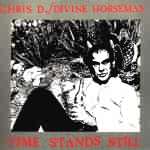 Chris D. And The Divine Horsemen
