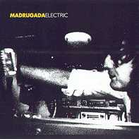 Madrugada - Electric