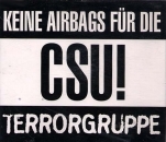 Terrorgruppe - Keine Airbags F�r Die CSU